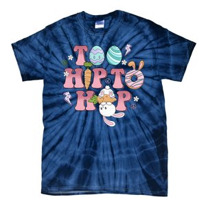 Too Hip To Hop Cute Easter Bunny Holiday Tie-Dye T-Shirt