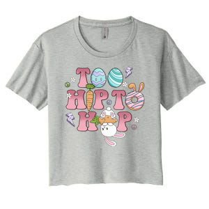 Too Hip To Hop Cute Easter Bunny Holiday Women's Crop Top Tee