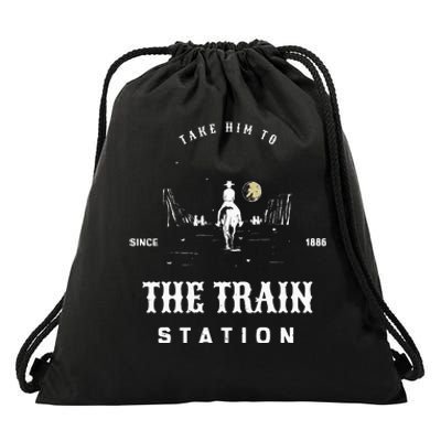 Take Him To The Train Station Drawstring Bag