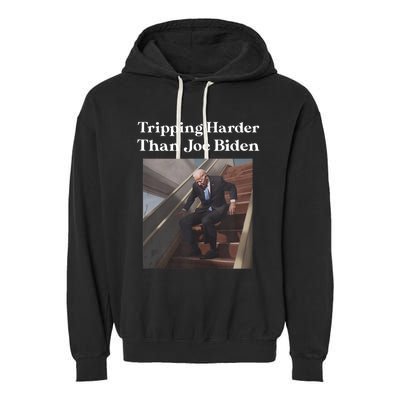 Tripping Harder Than Joe Biden Garment-Dyed Fleece Hoodie