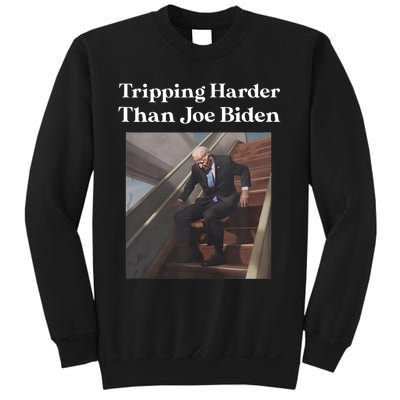 Tripping Harder Than Joe Biden Sweatshirt