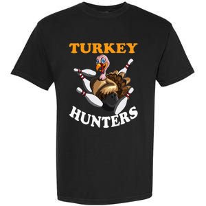 Turkey Hunters Turkey Thanksgiving Bowling Bahn Bowling Garment-Dyed Heavyweight T-Shirt