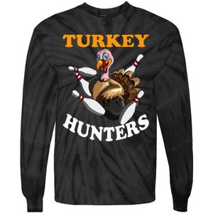 Turkey Hunters Turkey Thanksgiving Bowling Bahn Bowling Tie-Dye Long Sleeve Shirt