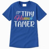 Tiny Hu Tamer Daycare Provider Teacher Giftsitter Mom Gift Tall T-Shirt