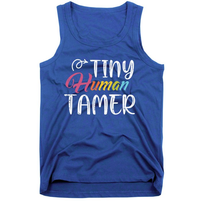 Tiny Hu Tamer Daycare Provider Teacher Giftsitter Mom Gift Tank Top