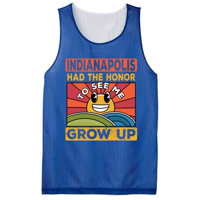 The Honor To See Me Grow Up Had The Sun And Indianapolis Cool Gift Mesh Reversible Basketball Jersey Tank