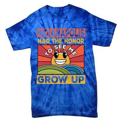 The Honor To See Me Grow Up Had The Sun And Indianapolis Cool Gift Tie-Dye T-Shirt