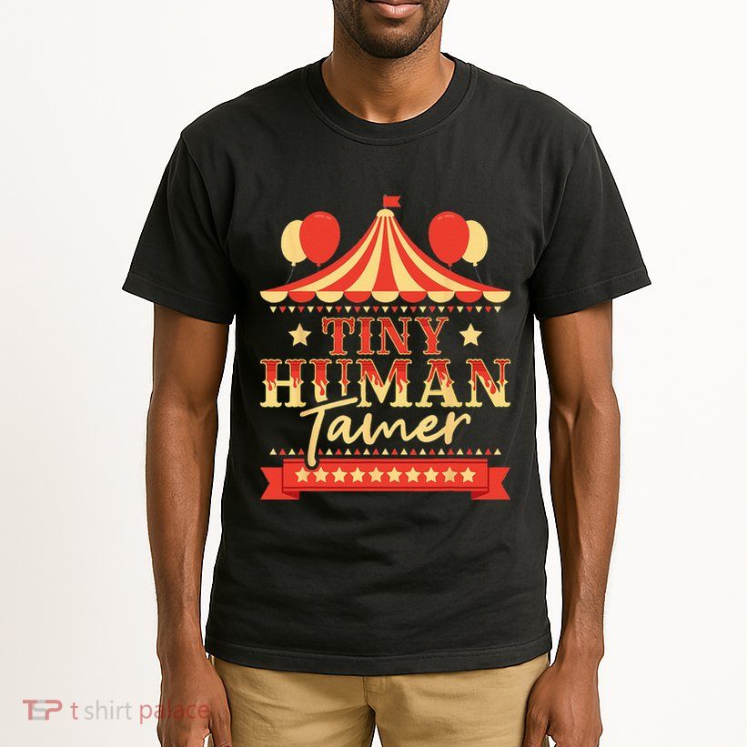 Tiny Human Tamer Circus Birthday Party Circus Costume Tall T-Shirt