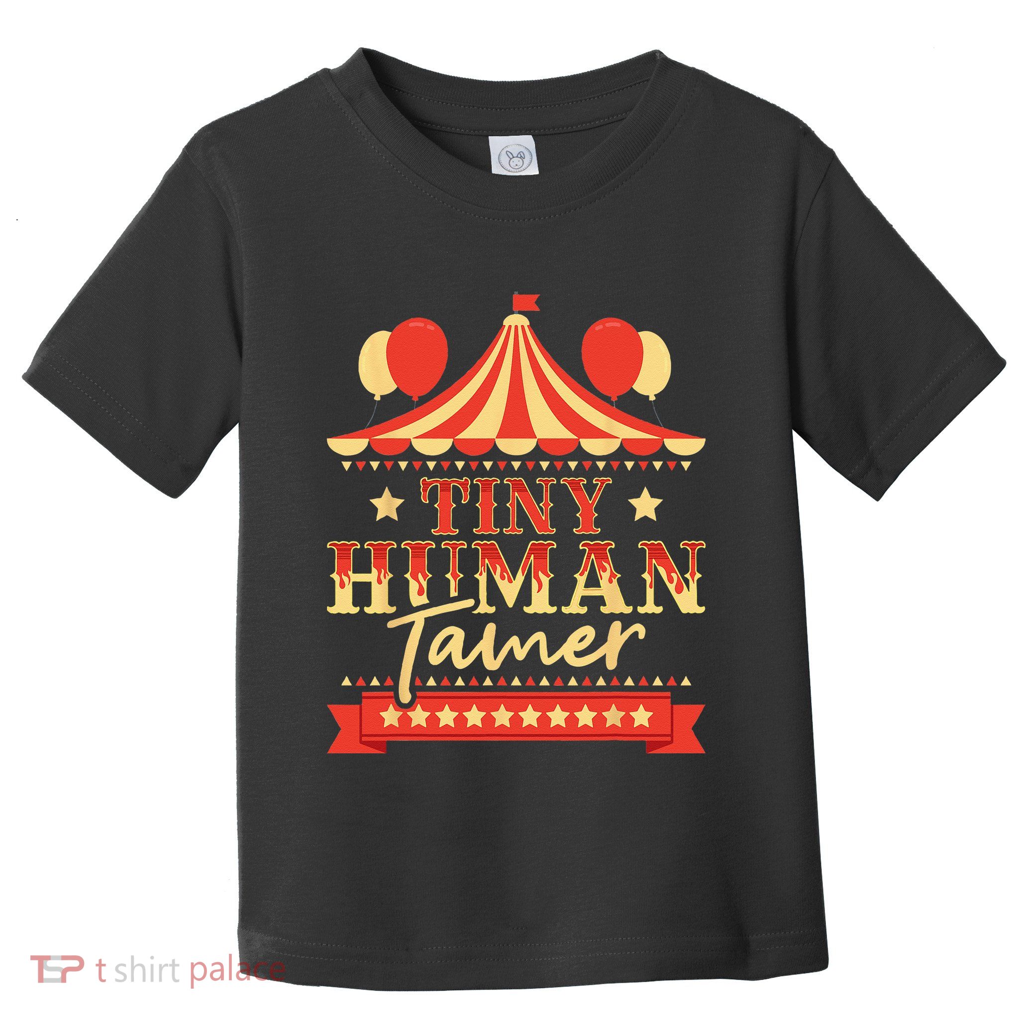 Tiny Human Tamer Circus Birthday Party Circus Costume Toddler T-Shirt