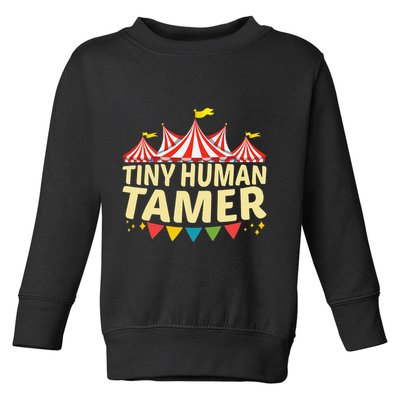 Tiny Human Tamer Funny Aesthetic Circus Art Carnival Toddler Sweatshirt