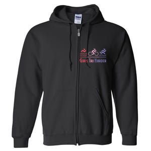 Tri Harder Triathlete Triathlon Marathoner Athlete Full Zip Hoodie