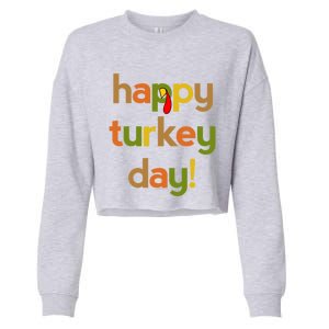 Thanksgiving Happy Turkey Day Fall Thankful Great Gift Cropped Pullover Crew