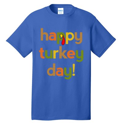 Thanksgiving Happy Turkey Day Fall Thankful Gift Tall T-Shirt