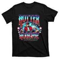 Trump Hotter Than A Hoochie Coochie Funny T-Shirt