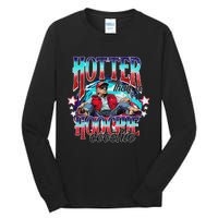 Trump Hotter Than A Hoochie Coochie Funny Tall Long Sleeve T-Shirt