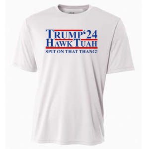 Trump Hawk Tuah 24 Spit On That Thang Cooling Performance Crew T-Shirt