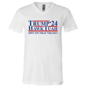 Trump Hawk Tuah 24 Spit On That Thang V-Neck T-Shirt