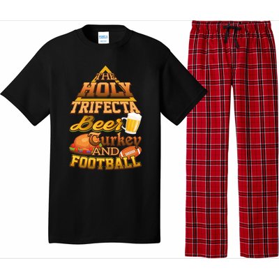 The Holy Trifecta Beer Turkey And Football Great Gift Pajama Set