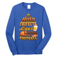 The Holy Trifecta Beer Turkey And Football Great Gift Long Sleeve Shirt