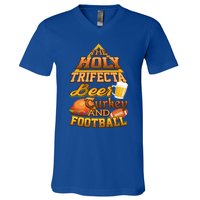 The Holy Trifecta Beer Turkey And Football Great Gift V-Neck T-Shirt