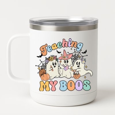 Teacher Halloween Teaching My Boos Ghost Funny 12 oz Stainless Steel Tumbler Cup