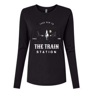 Take Him To The Train Station Womens Cotton Relaxed Long Sleeve T-Shirt