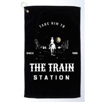 Take Him To The Train Station Golf Towel