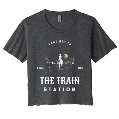 Take Him To The Train Station Women's Crop Top Tee