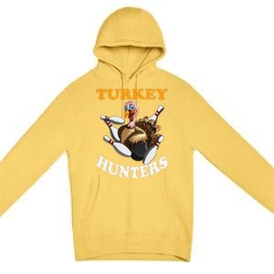 Turkey Hunters Turkey Thanksgiving Bowling Bahn Bowling Premium Pullover Hoodie