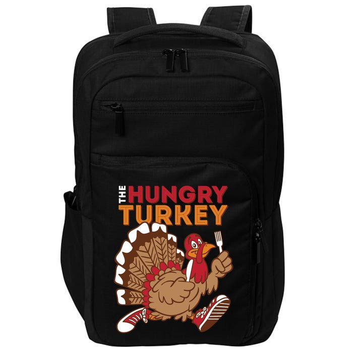 The Hungry Turkey Funny Thanksgiving Impact Tech Backpack