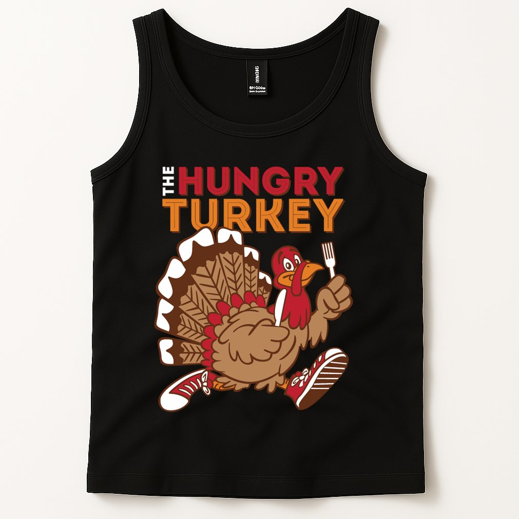 The Hungry Turkey Funny Thanksgiving Tank Top