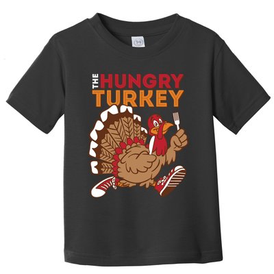 The Hungry Turkey Funny Thanksgiving Toddler T-Shirt
