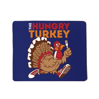 The Hungry Turkey Funny Thanksgiving Mousepad