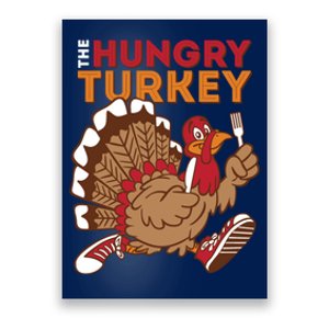 The Hungry Turkey Funny Thanksgiving Poster