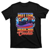 Trump Hotter Than A Hoochie Coochie Funny T-Shirt