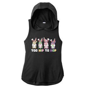 Too Hip To Hop Easter Eggs Gnome Ladies PosiCharge Tri-Blend Wicking Draft Hoodie Tank