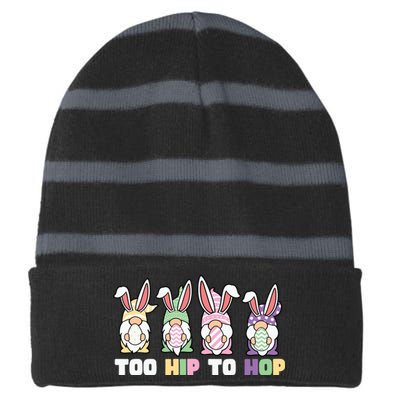 Too Hip To Hop Easter Eggs Gnome Striped Beanie with Solid Band