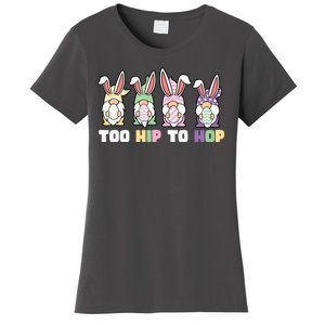 Too Hip To Hop Easter Eggs Gnome Women's T-Shirt