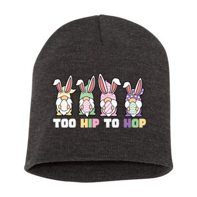 Too Hip To Hop Easter Eggs Gnome Short Acrylic Beanie