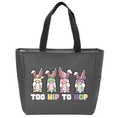 Too Hip To Hop Easter Eggs Gnome Zip Tote Bag