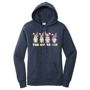 Too Hip To Hop Easter Eggs Gnome Women's Pullover Hoodie