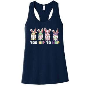 Too Hip To Hop Easter Eggs Gnome Women's Racerback Tank