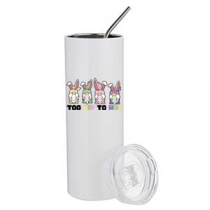 Too Hip To Hop Easter Eggs Gnome Stainless Steel Tumbler