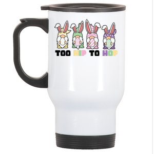 Too Hip To Hop Easter Eggs Gnome Stainless Steel Travel Mug