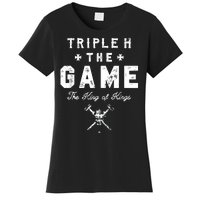 Triple H The Game King Of Kings Fight Wrestler Women's T-Shirt