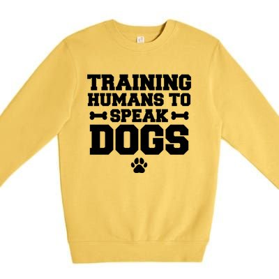 Training Hu To Speak Dogs Dog Trainer Gift Premium Crewneck Sweatshirt