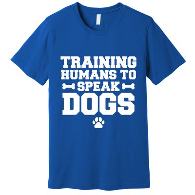 Training Hu To Speak Dogs Dog Trainer Gift Premium T-Shirt