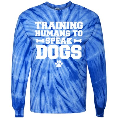 Training Hu To Speak Dogs Dog Trainer Gift Tie-Dye Long Sleeve Shirt