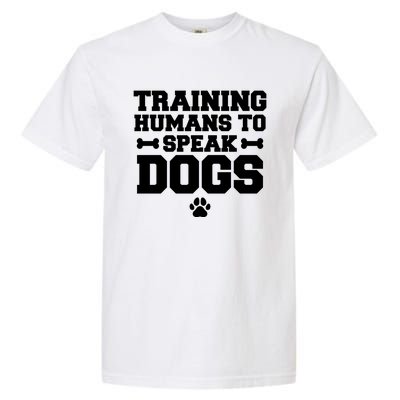 Training Hu To Speak Dogs Dog Trainer Gift Garment-Dyed Heavyweight T-Shirt