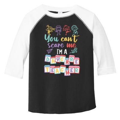 Tiny Hu Tamer You CanT Scare Me IM A Daycare Teacher Gift Toddler Fine Jersey T-Shirt